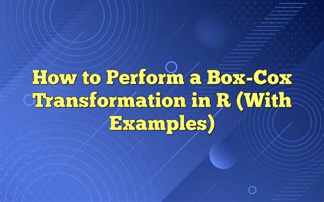 r box cox transformation|box cox transformation examples.